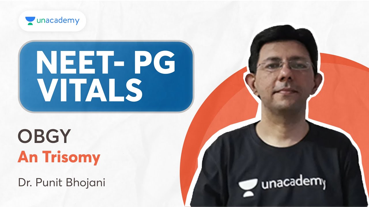 NEET PG 2024 | OGBY : An Trisomy | Dr. Punit Bhojani