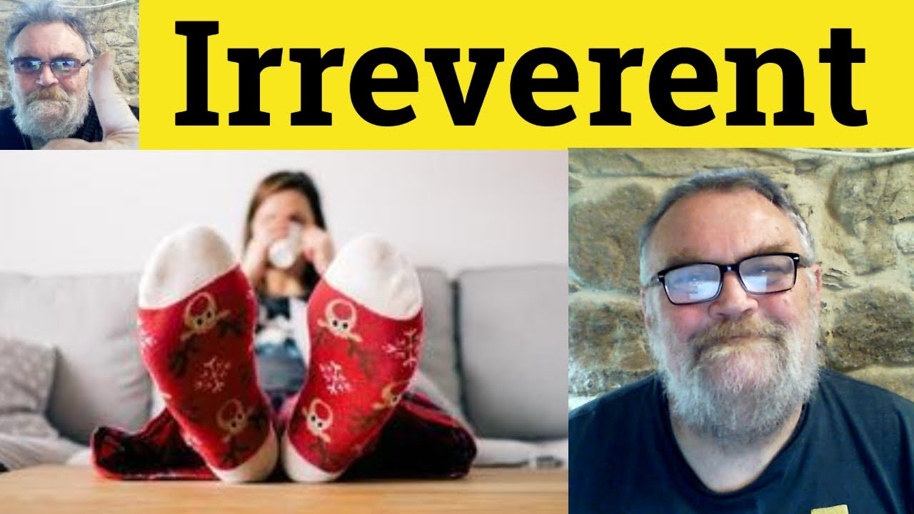 😎 Irreverent Meaning - Reverent Defined - Irreverential Definition - Irreverence Examples Irreverent