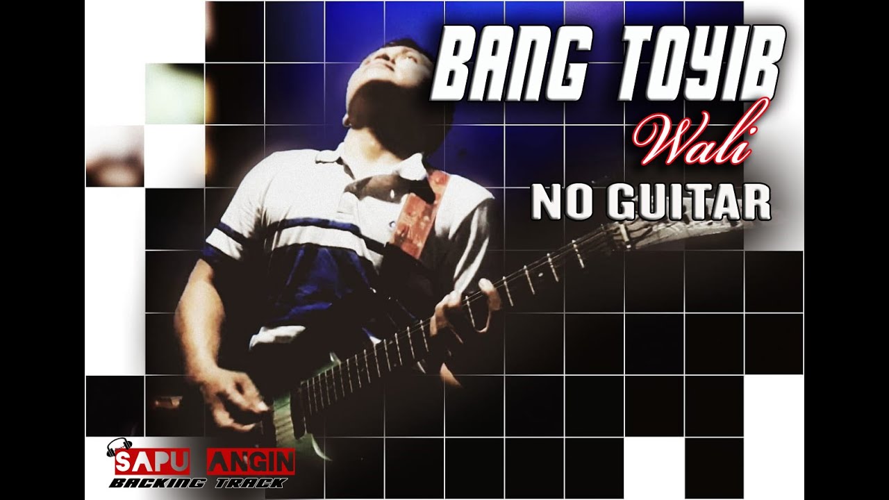 AKU BUKAN BANG TOYIB (GUITAR BACKING TRACK) + CHORD