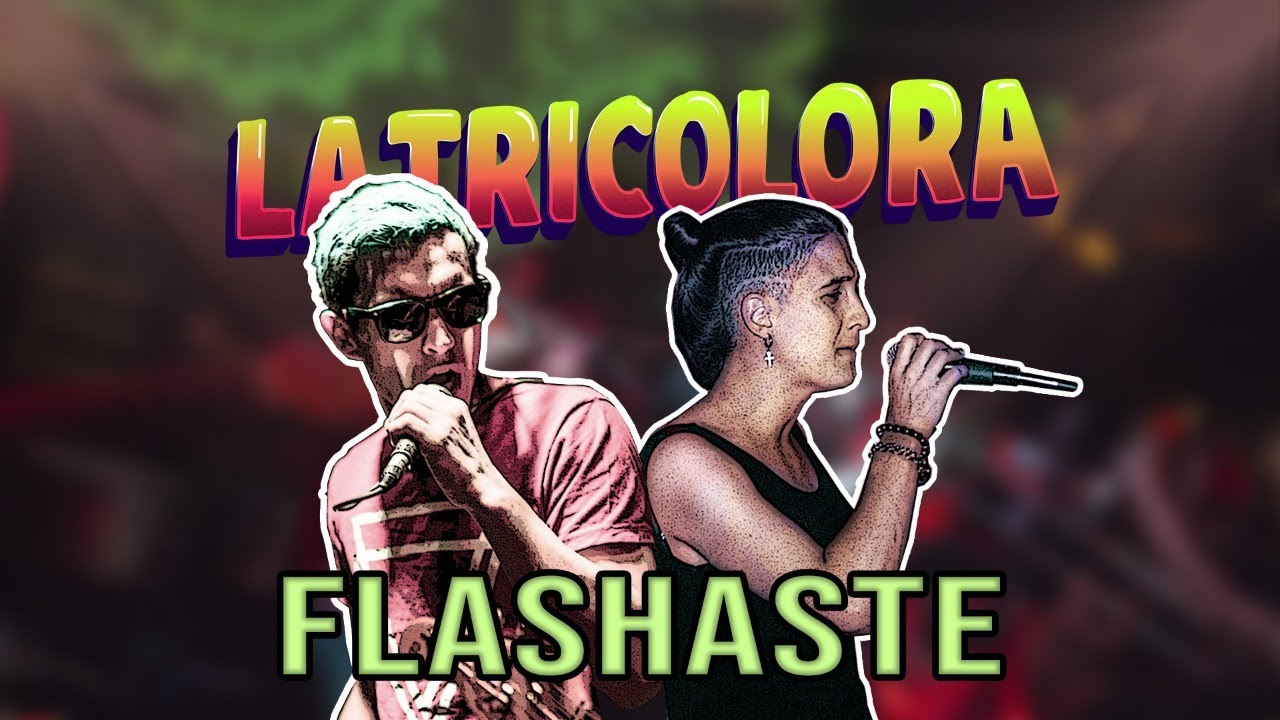 La Tricolora - Flashaste (Lyric Video)