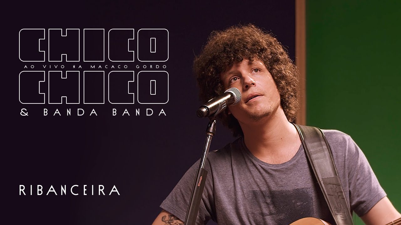 Chico Chico - Ribanceira [Ao Vivo na Macaco Gordo]