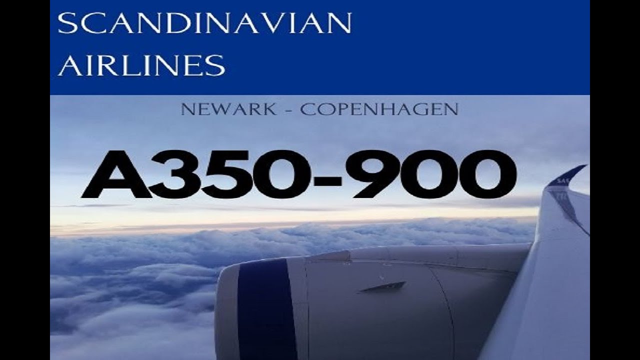 SAS A350-900 Takeoff From Newark EWR and landing in Copenhagen (CPH)