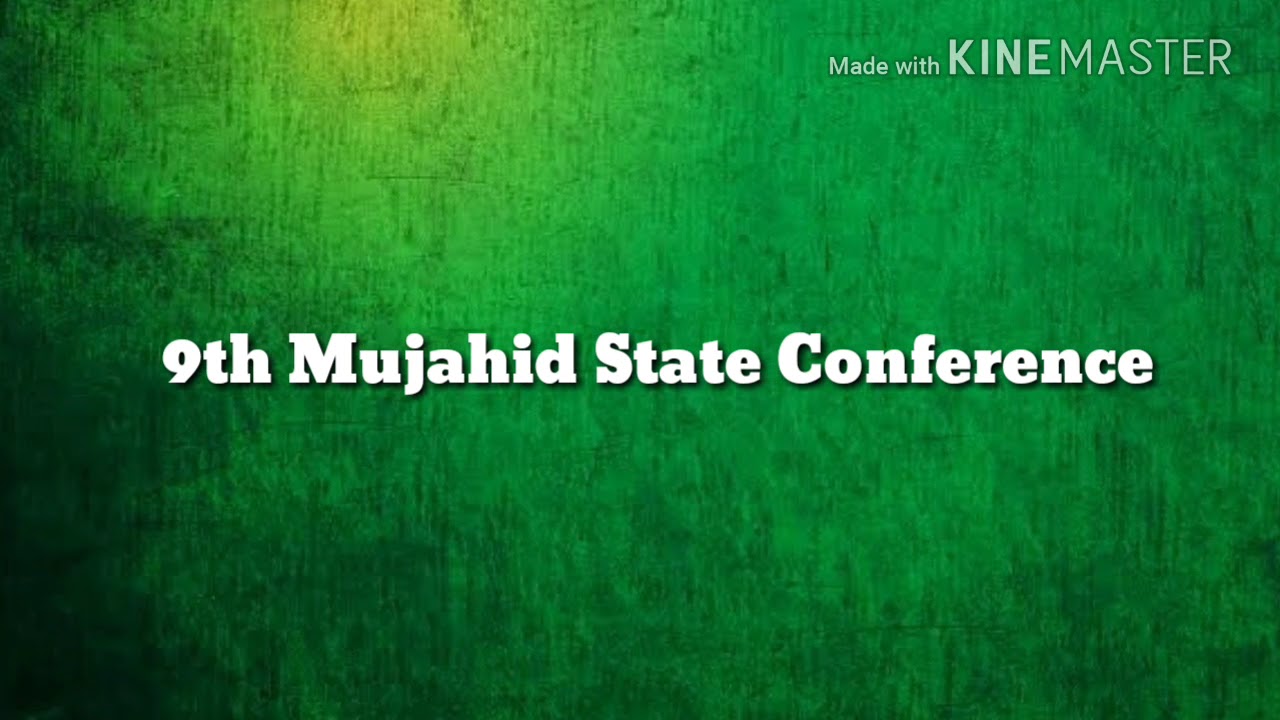 9th Mujahid State Conference, On 2017 December 28,29,30,31 @Malappuram