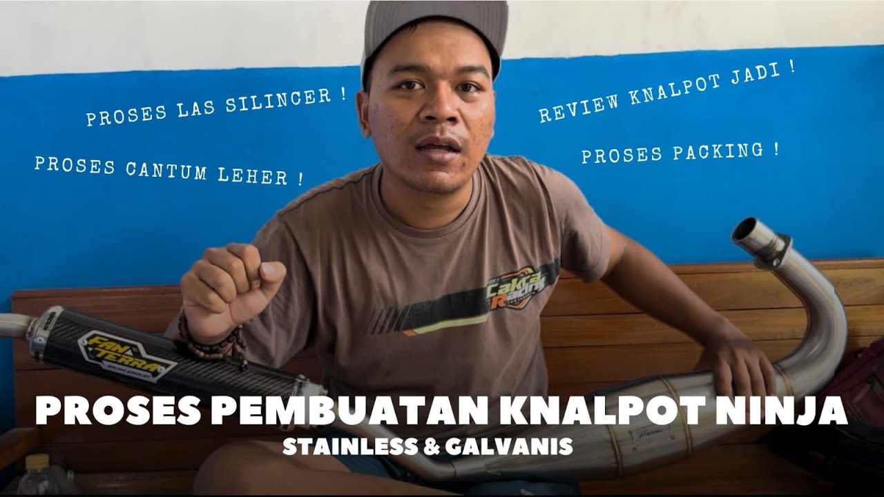 PROSES PEMBUATAN KNALPOT NINJA PRESS FANTERRA RACING EXHAUST