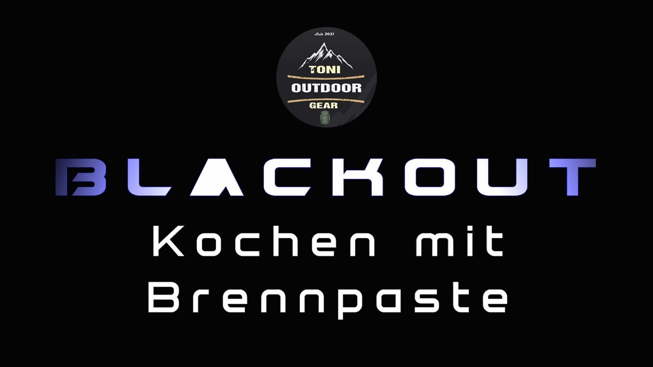 Blackout - Kochen mit Brennpaste