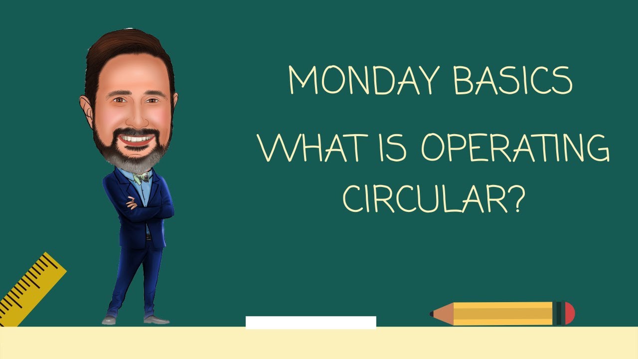 What is an Operating Circular