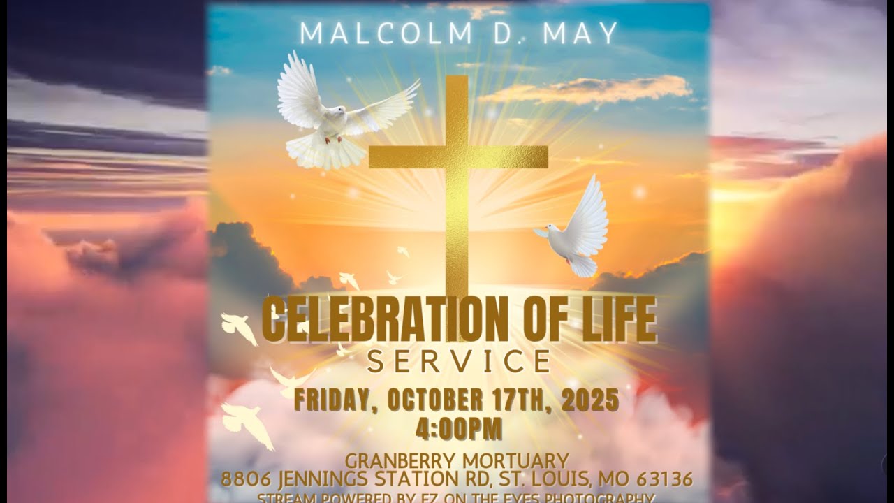 Mr. Malcolm D. May - Celebration of Life