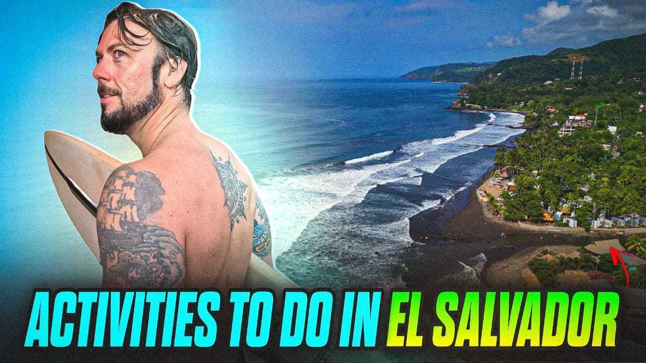 Top 10 Things To Do in Surf City, El Salvador | El Tunco, El Zonte, Sunset Park | Family Travel