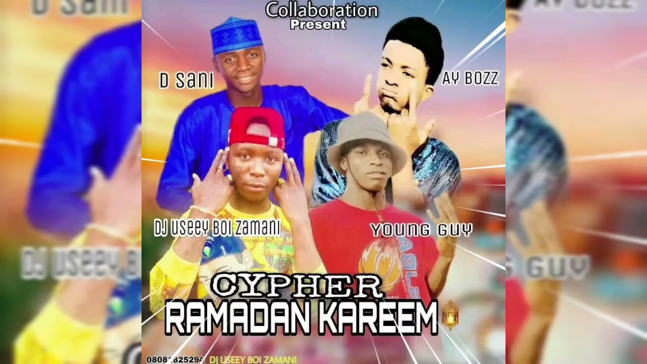 Dj useey boi zamani ft d sani x ay bozz x young guy ( Ramadan Kareem cypher) official audio 