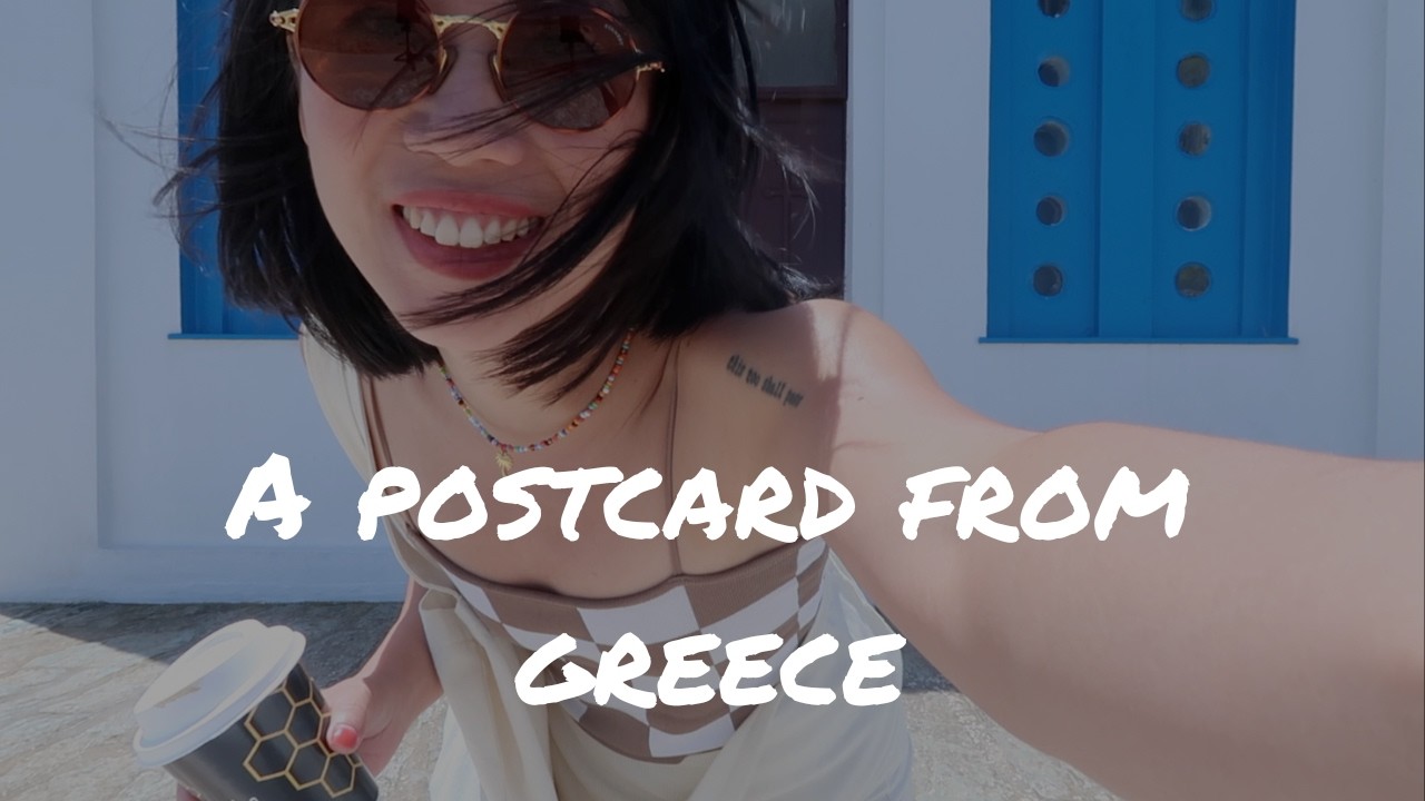 📹🗺️📮Ellen's travel #vlog | A postcard from Greece