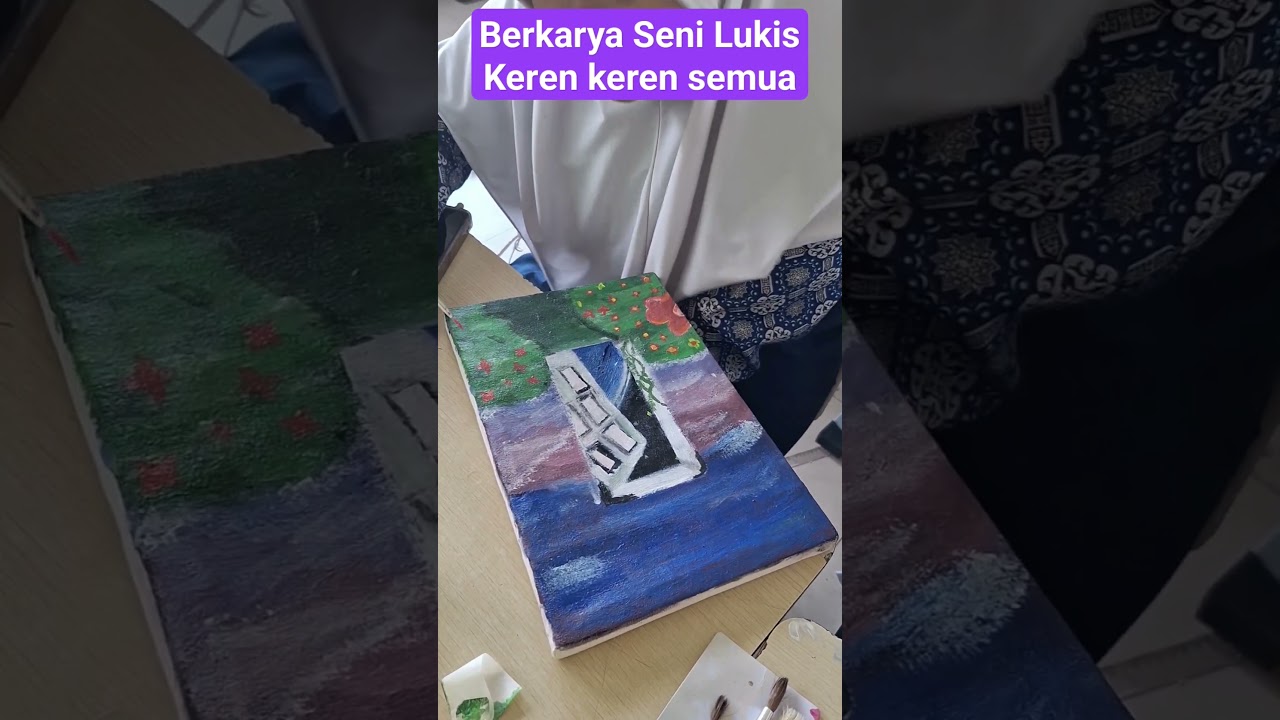 Berkarya #senilukis #seni #senibudaya #senirupa #kurikulummerdeka #kurikulum #ujianpraktik #karya
