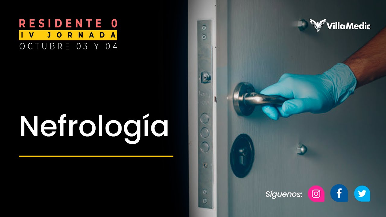 IV Jornada - Residente 0: Nefrología