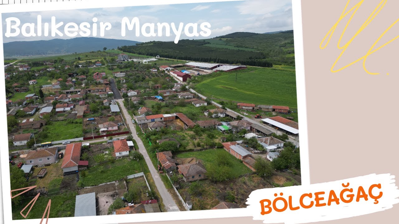 Balıkesir Manyas Bölceağaç  Köyü Köy Tanıtımı