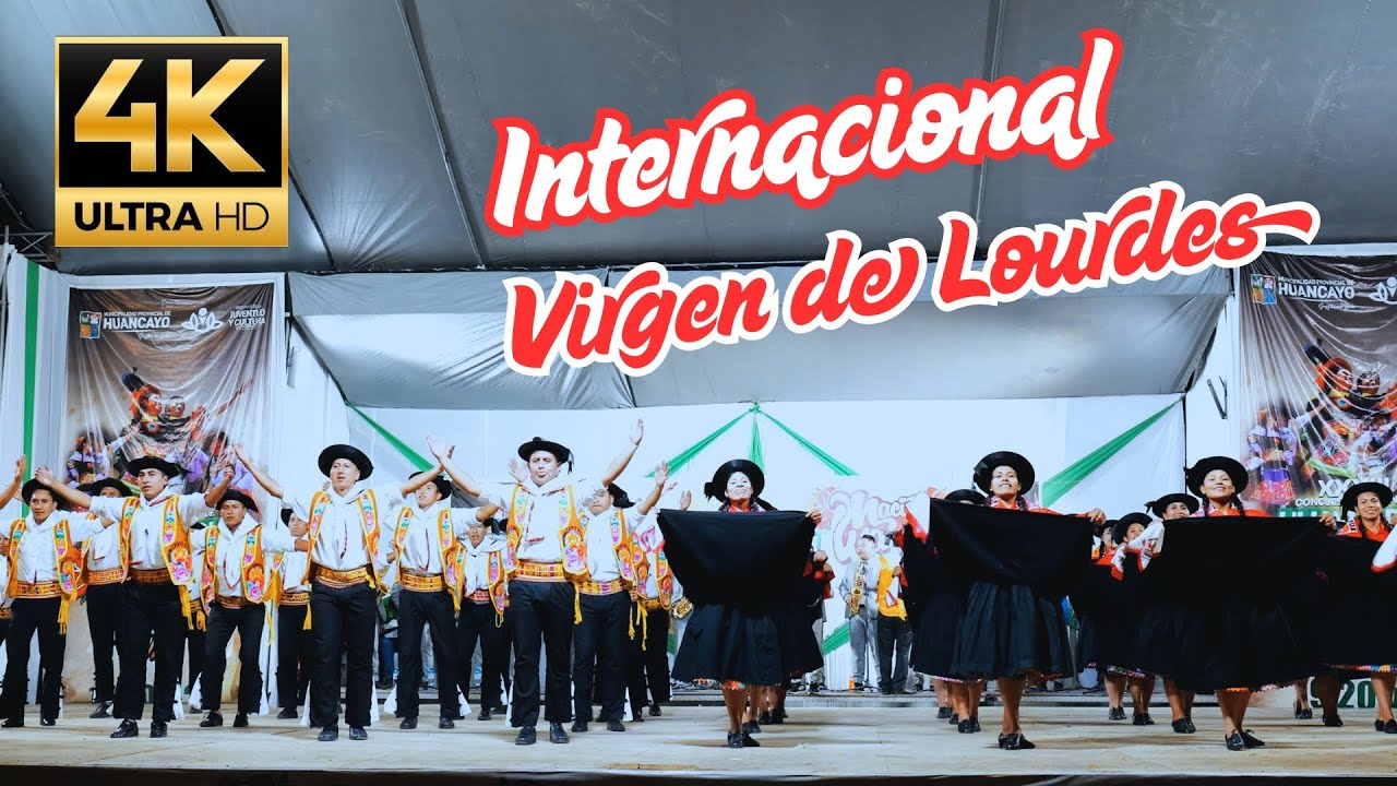 INTERNACIONAL VIRGEN DE LOURDES 2025 | XXXIII Concurso Nacional de Huaylarsh Nación Wanka