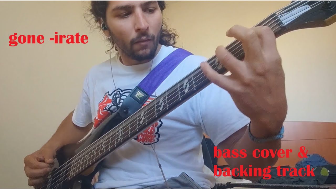 gone-irate ( BASS COVER and backing track LINK)