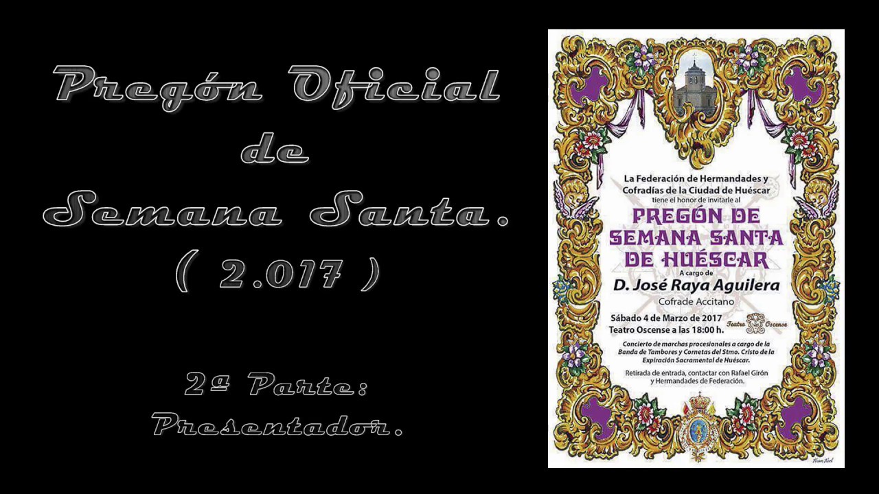 Pregón Semana Santa 2017_2ª Parte.