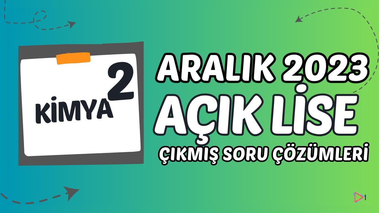 Açık Lise Çıkmış Sorular - Aralık 2023 - Kimya 2