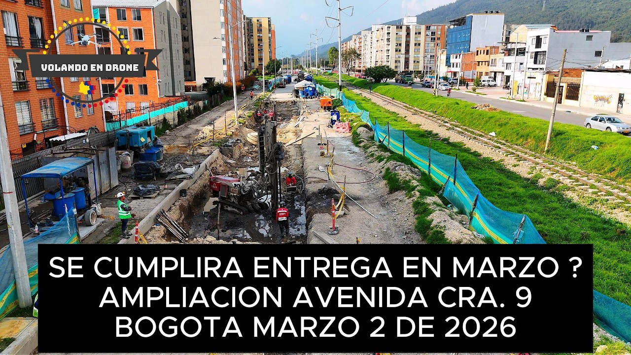 SE CUMPLIRA ENTREGA EN MARZO ?  AMPLIACION AVENIDA CRA. 9