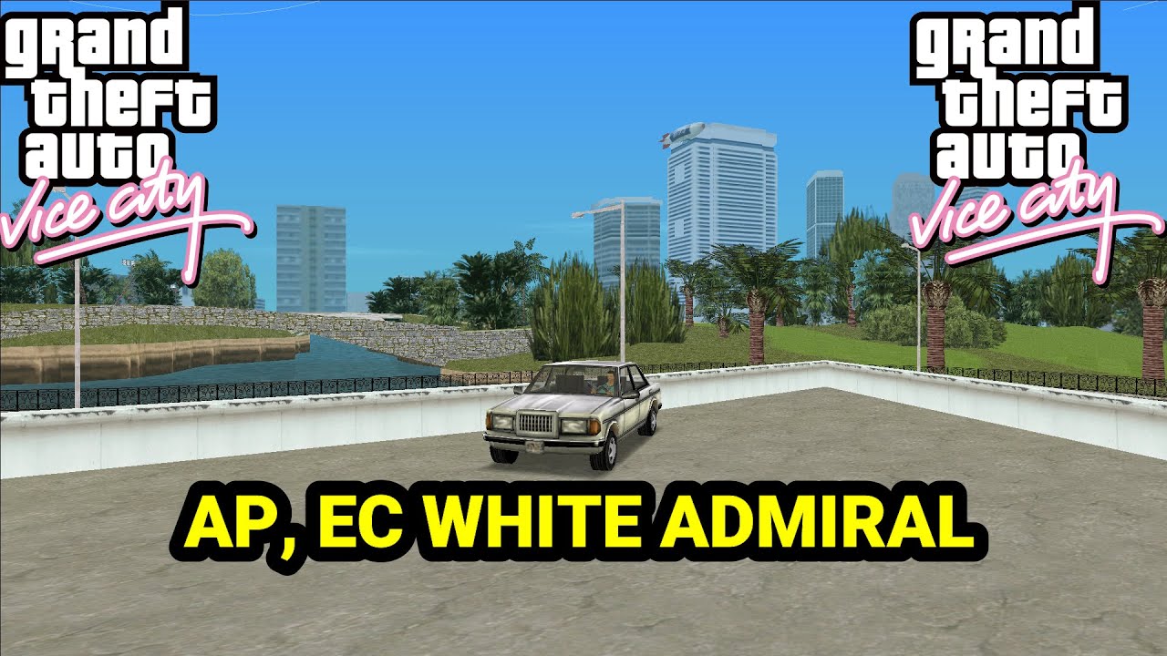 VICE CITY HOW TO OBTAIN THE AP, EC WHITE ADMIRAL (CHEATS)