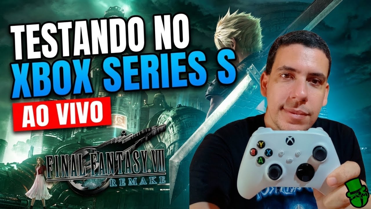FINAL FANTASY 7 REMAKE - ATÉ ZERAR - Testando no XBOX SERIES S AO VIVO