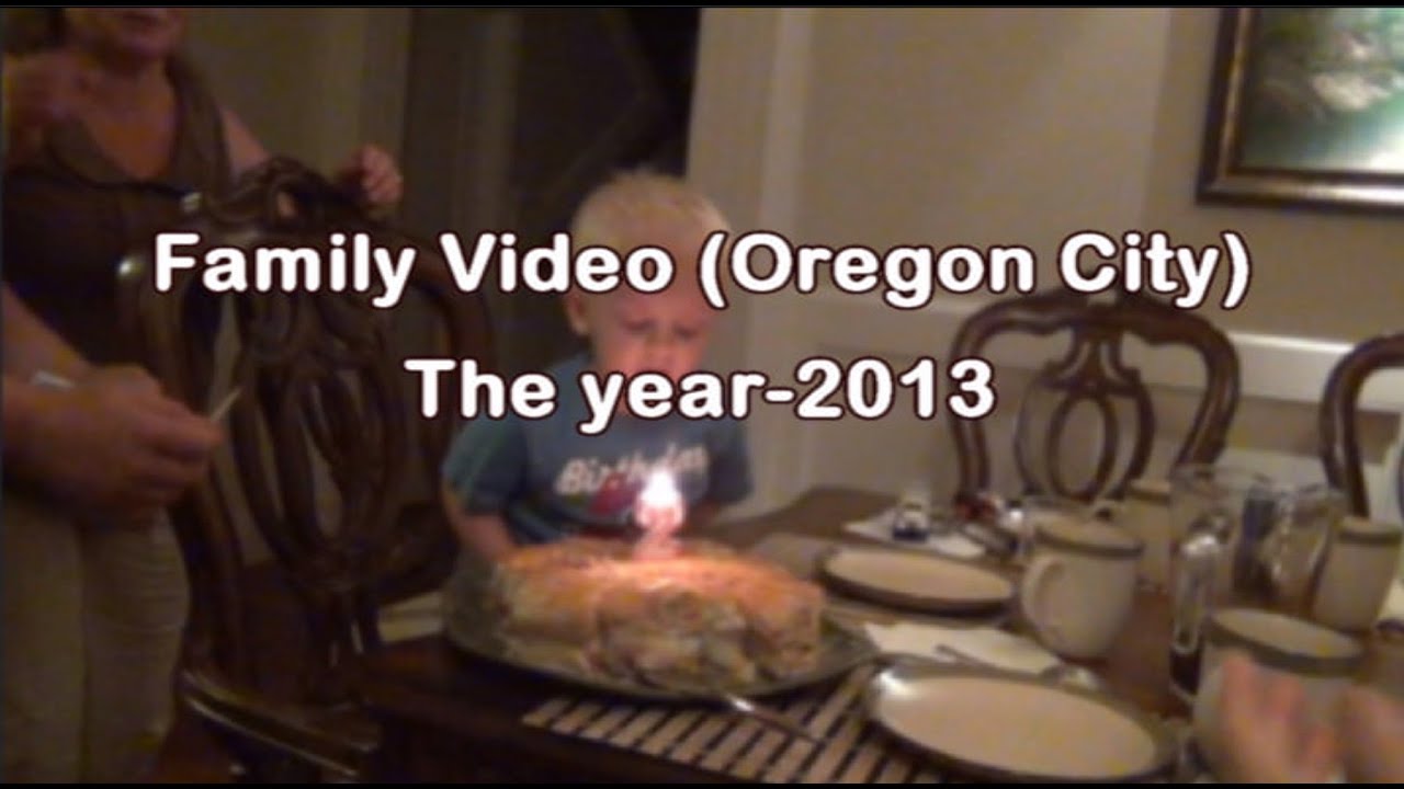 Family video (Oregon City) 2013By Valery Shkurinsky