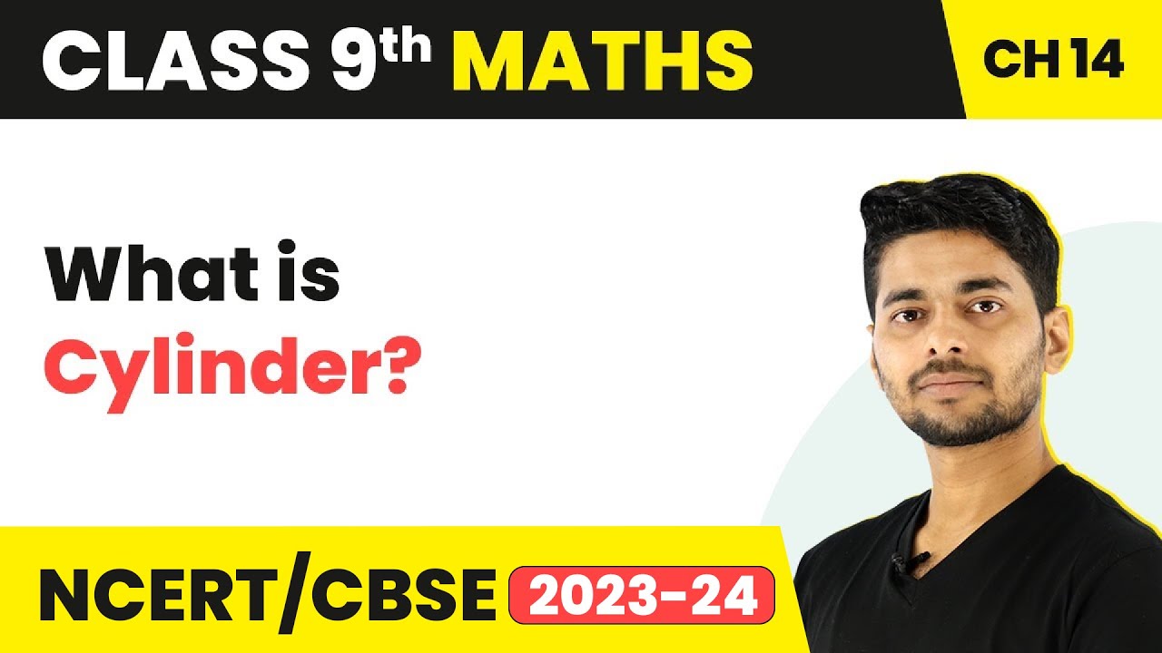 Cylinder - Volume and Surface Area of Solids | Class 9 Maths