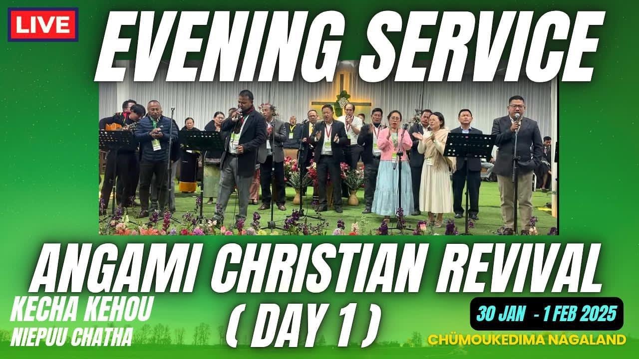 Angami Christian Revival Kecha Kehou NIEPUU CHATHA (LIVE) Jan 30th 2026 Evening Service.