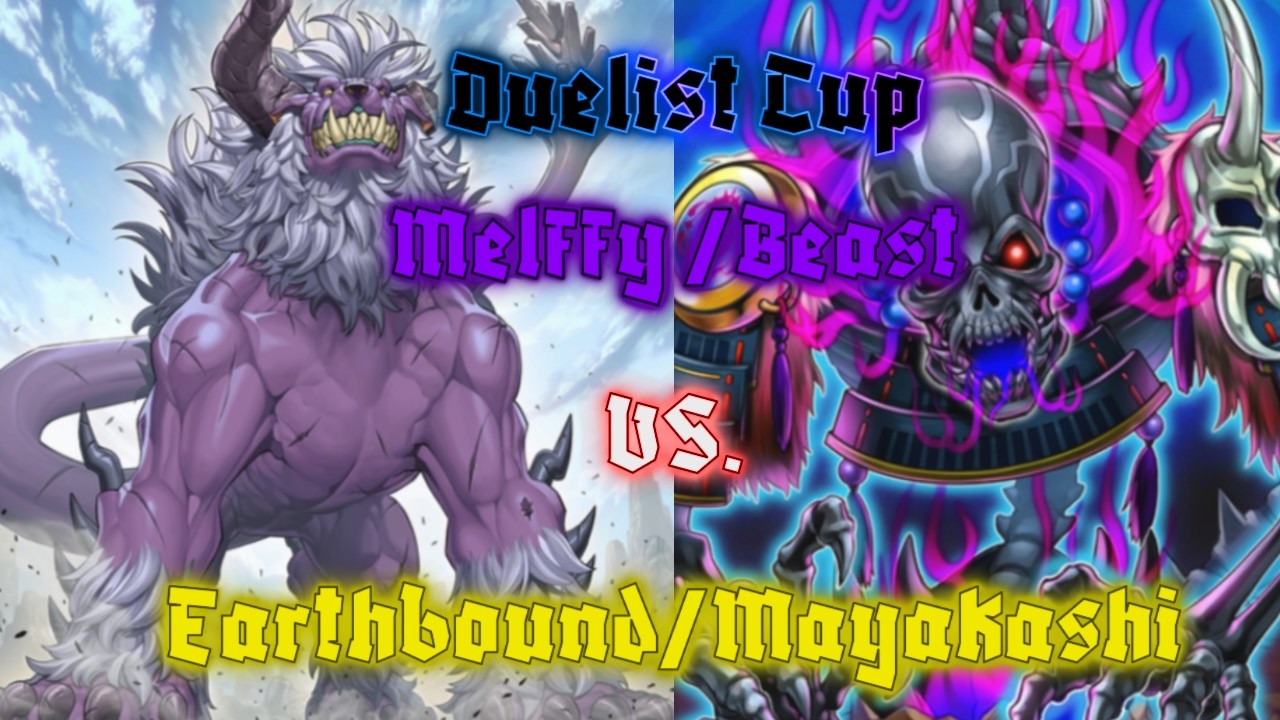 Yu-Gi-Oh! Master Duel- Melffy/Beast Vs Earthbound/Mayakashi- Duelist Cup