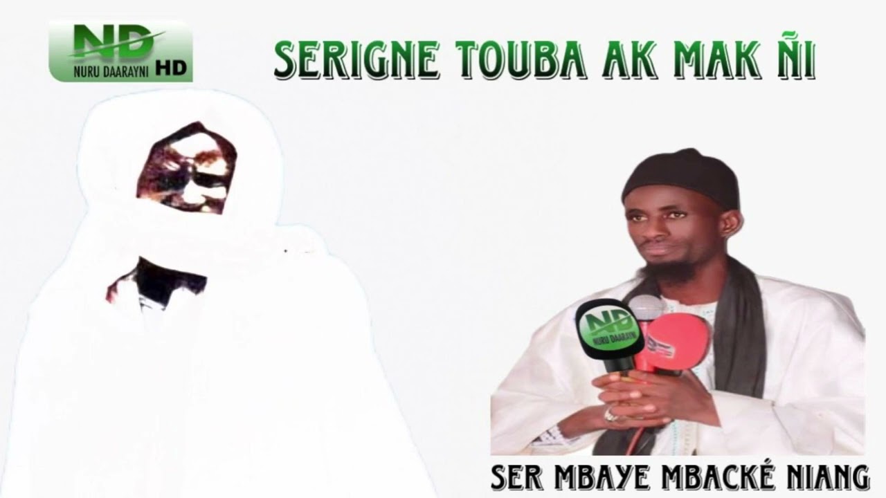 Mbaye Mbacké Niang : waxtane ci serigne touba ak mak ñi. Émission N2