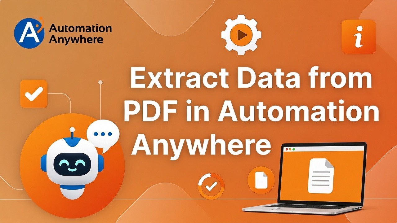 7. Extract Data from PDF in Automation Anywhere