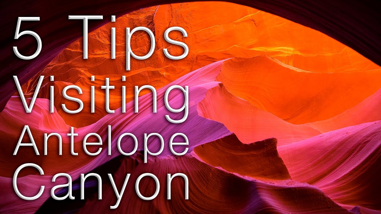 5 Important Tips for Antelope Canyon