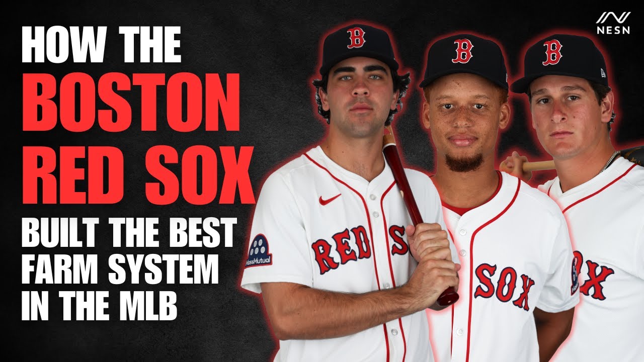How The Red Sox Built The Best Farm System In MLB | NESN Explains