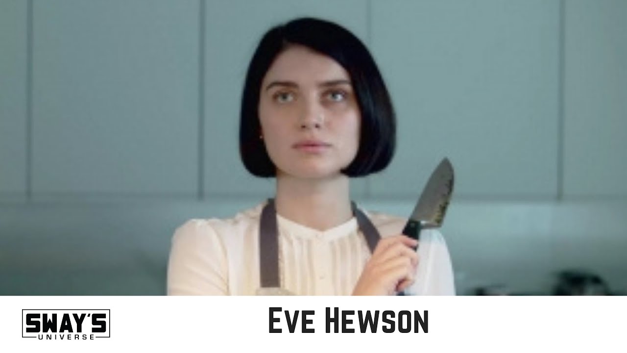 Eve Hewson Talks Netflix Mini-Series Psychological Thriller 'Behind Her Eyes'  | SWAY’S UNIVERSE