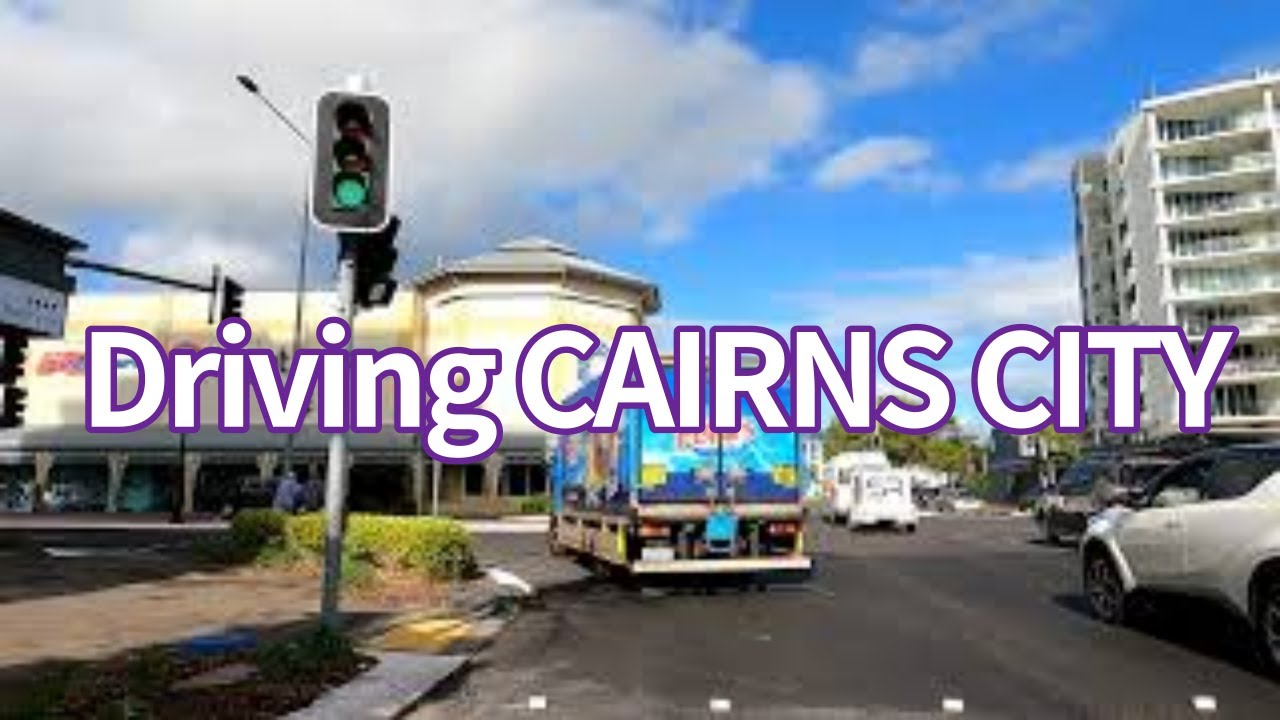 [4K] Amazing Drive CAIRNS City, Australia