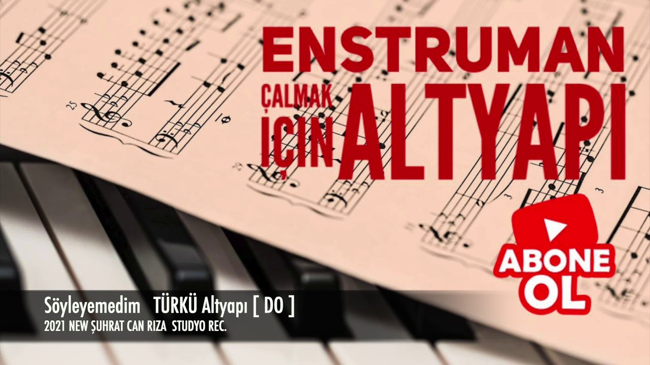 Söyleyemedim ( Düşlerde Sevdim Seni )      TÜRKÜ  Altyapı  Saz İçin [ DO ] Chord