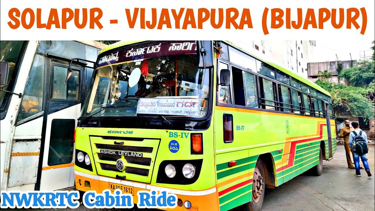 Solapur - Vijayapura (Bijapur) NWKRTC Cabin Ride | Inter-state