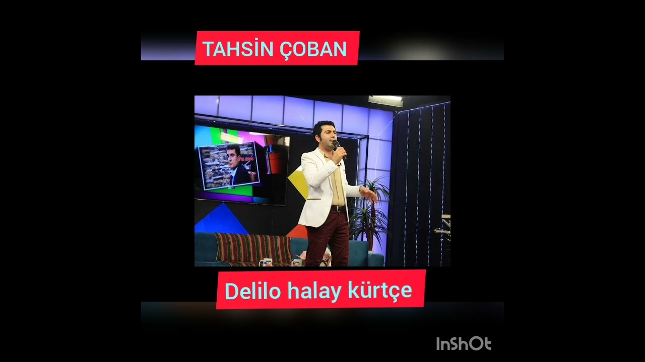 Tahsin Çoban HALAY Kürtçe delilo