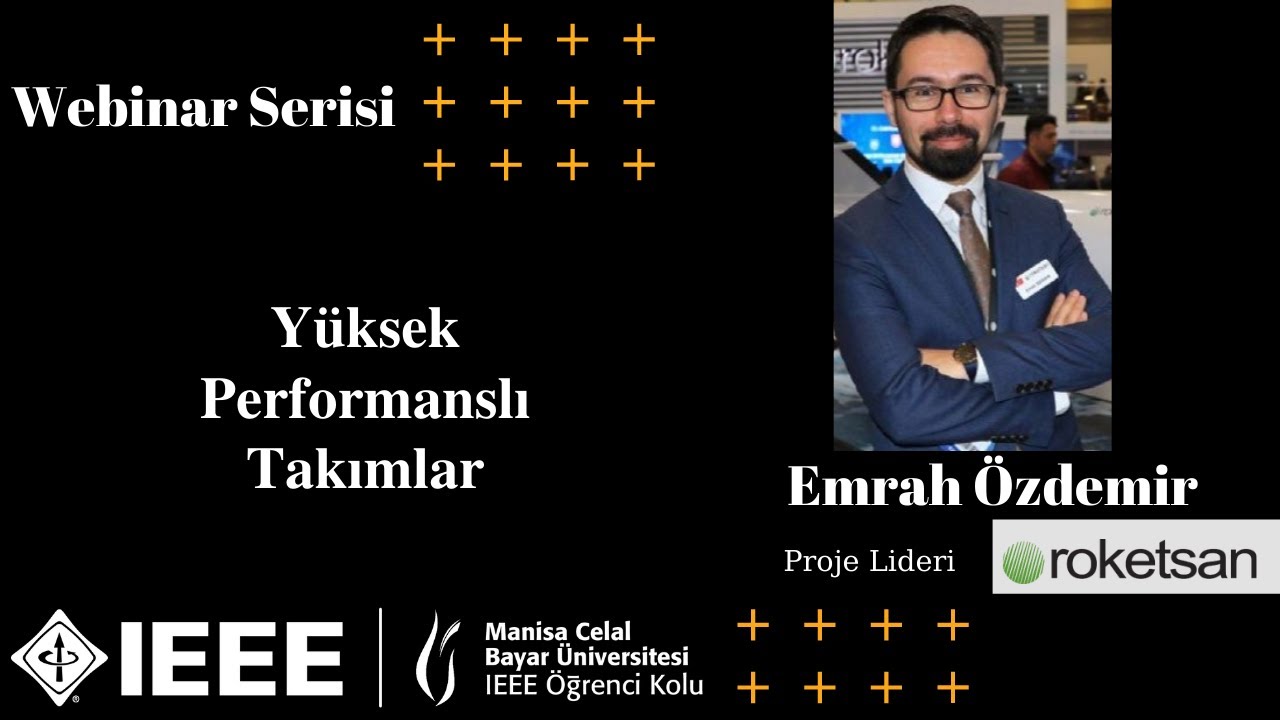 Webinar Serisi #6 | Emrah Özdemir - Proje Lideri ROKETSAN- Yüksek Performanslı Takımlar