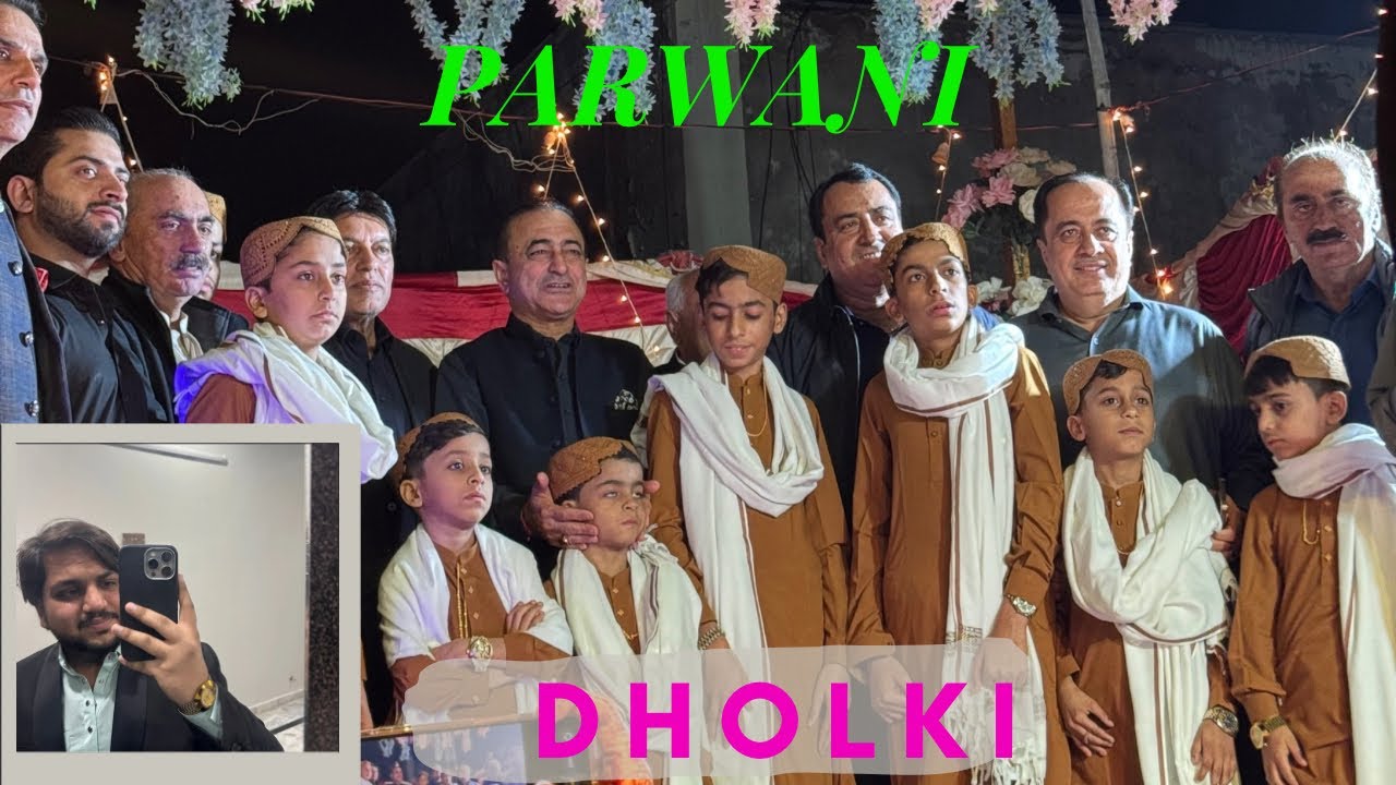 PARWANI DHOLKI program vlog CNZ AND nephew 