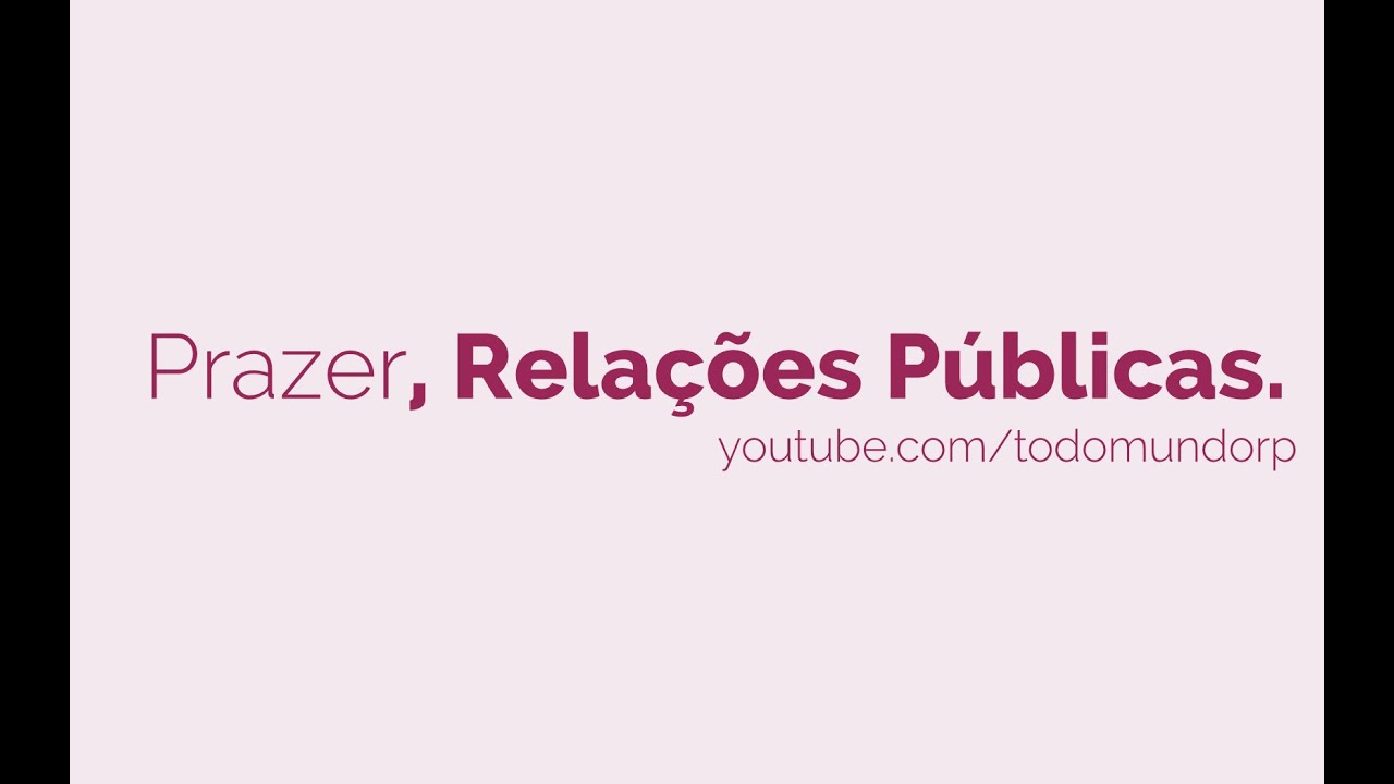 Prazer, Relações Públicas.