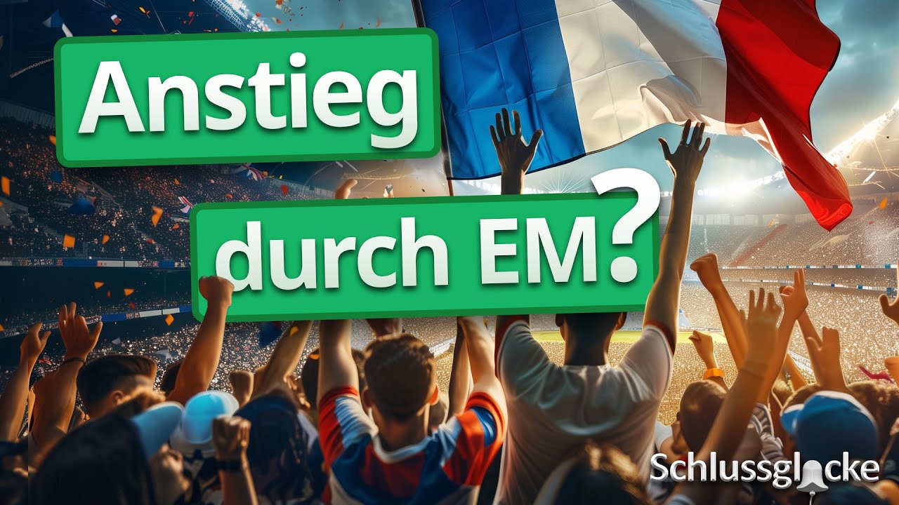 Adidas & Co: Anstieg durch Europameisterschaft?  | Nike, Puma, Amazon uvm. | SCHLUSSGLOCKE (103)