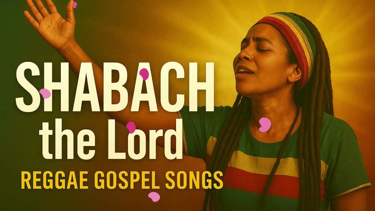 When Life Feels Heavy and Blue SHABACH the Lord Reggae Gospel Songs
