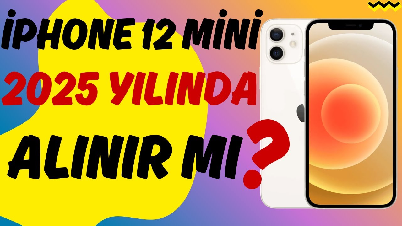 İPHONE 12 MİNİ 2025 YILINDA ALINIR MI ? | KENDİ KÜÇÜK İŞLEVİ BÜYÜK
