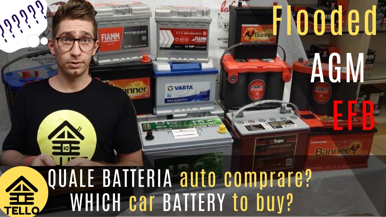 BATTERIA auto QUALE scegliere? SUB.ENG  WHICH car BATTERY to choose?  Flooded EFB or AGM?