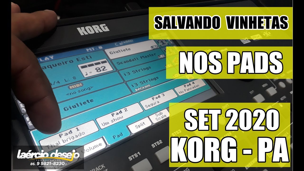 SALVANDO VINHETAS NOS  PADS -  SET 2020 KORG-PA  - Laércio Desejo
