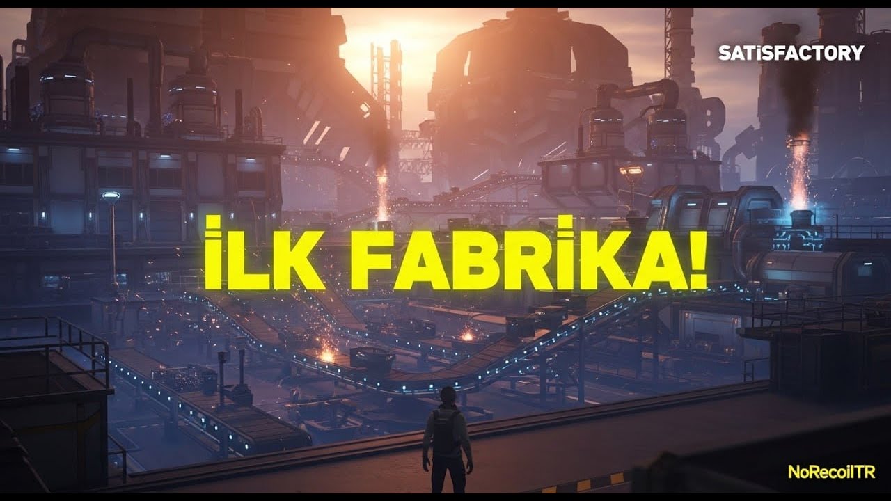 Otomasyona İlk Adım Hızlı Başlangı&ccedil; | Satisfactory T&uuml;rk&ccedil;e Rehber