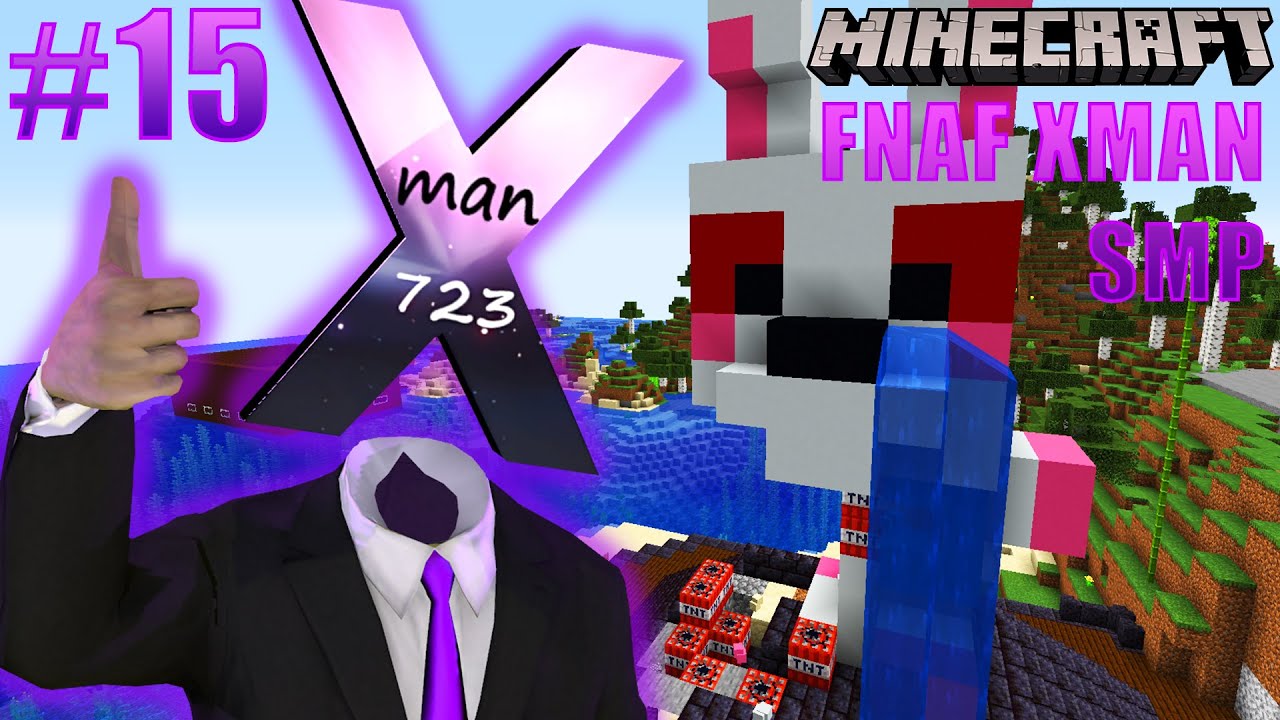 Minecraft FNAF Xman SMP | SOMEONE BLEW UP THE VANNY WAIFU PLUSHIE STATUE!!! ;-; [Part 15]