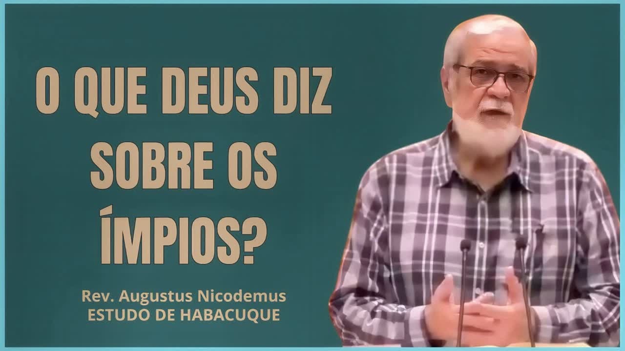 O QUE DEUS DIZ SOBRE OS ÍMPIOS? ESTUDO EM HABACUQUE