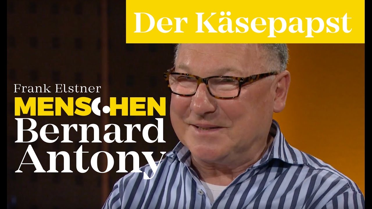 Der Käsepapst ist ein weltbekannter Käsemeister-Bernard Antony | Frank Elstner Menschen