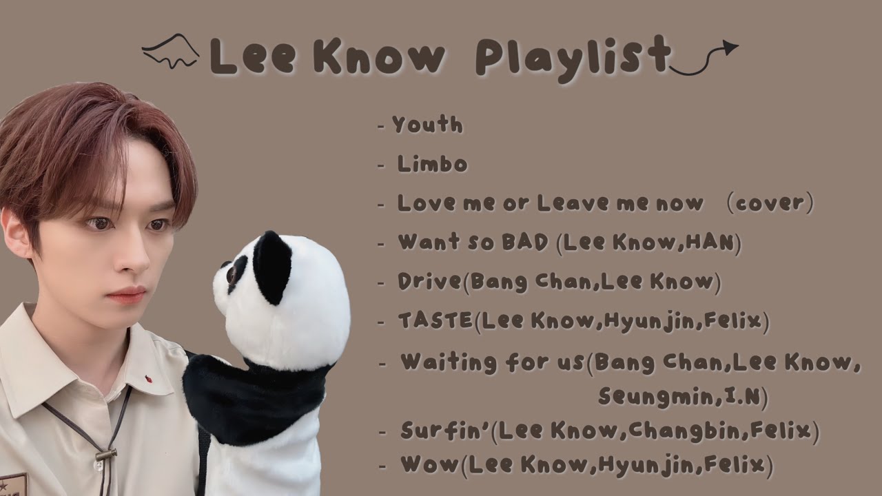 ''Lee Know Playlist'' -Lee Know solo & unit(cover) medley-